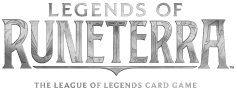 Ignite your games | Legends of Runeterra
